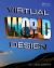 Virtual World Design