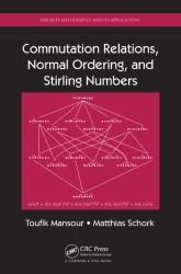 Commutation Relations, Normal Ordering, and Stirling Numbers