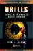 Drills : Science and Technology of Advanced Operations