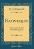 Rafinesque : A Sketch of His Life with Bibliography (Classic Reprint)