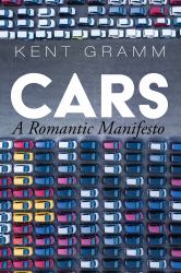 Cars : A Romantic Manifesto