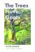 The Trees Have Goats : A Story of Arab Women's Struggle for Love