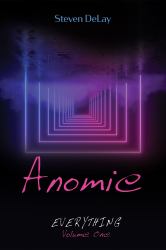 Anomie : Everything, Volume One