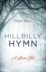 Hillbilly Hymn : A Faerie Tale