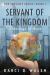 Servant of the Kingdom : A Message of Hope