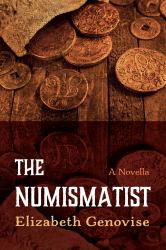 The Numismatist : A Novella