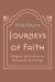 Journeys of Faith : Religion, Spirituality, and Humanistic Psychology