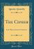 The Cipher : In the Plays, and on the Tombstone (Classic Reprint)