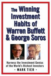 Winning Investment Habits of Warren Buffett & George Soros