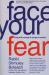 Face Your Fear