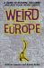 Weird Europe