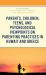 Parents, Children, Teens, and Psychological Viewpoints on Parenting Practices in Kuwait and Greece