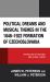 Political Dreams and Musical Themes in the 1848-1922 Formation of Czechoslovakia : Interaction of National and Global Forces