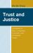 Trust and Justice : Complexity of Man, Complexity of Society, and Complexity Theory