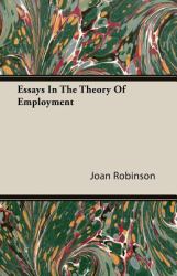 Essays in the Theory of Employment