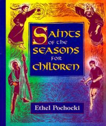 Saints of the Seasons for Children