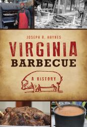 Virginia Barbecue : A History