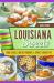 Louisiana Sweets : King Cakes, Bread Pudding and Sweet Dough Pie