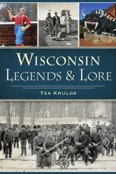 Wisconsin Legends and Lore