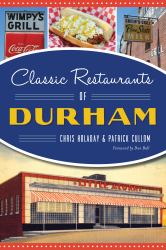 Classic Restaurants of Durham