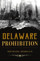 Delaware Prohibition