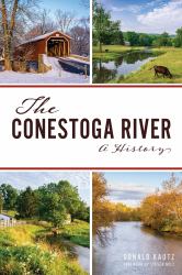 The Conestoga River : A History