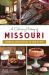 A Culinary History of Missouri : Foodways and Iconic Dishes of the Show-Me State