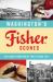 Washington's Fisher Scones : An Iconic Northwest Treat Since 1911