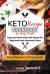 Keto Diet for Busy People : Easy and Quick Keto Diet Recipe for Beginners and Advanced Users