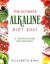 The Ultimate Alkaline Diet 2021 : A Complete Guide for Beginners