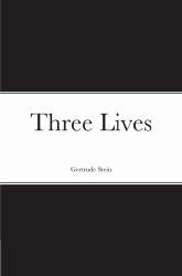 Three Lives