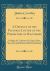 A Defence of the Pastoral Letter of the Presbytery of Baltimore : In Reply to the Vindicators of St. Mary's College, &C. , with an Appendix; Containing the Reasons for Recantation from the Errors of the Church of Rome (Classic Reprint)