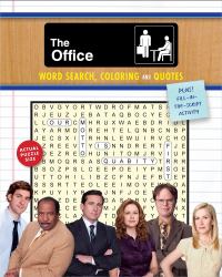 The Office Word Search, Coloring and Quotes : Plus Fill-In-the-Script Activity