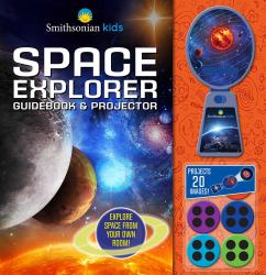 Smithsonian Kids: Space Explorer Guide Book and Movie Projector