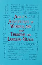 Alice's Adventures in Wonderland and Through the Looking-Glass