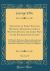 Specimens of Early English Metrical Romances, Chiefly Written During the Early Part of the Fourteenth Century, Vol. 3 Of 3 : To Which Is Prefixed an Historical Introduction, Intended to Illustrate the Rise and Progress of Romantic Composition in France A