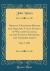 Oration, Delivered Before the Adelphic Union Society of Williams College, on the Evening Preceding the Commencement : Sept. 5, 1826 (Classic Reprint)