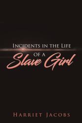 Incidents in the Life of a Slave Girl