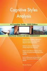 Cognitive Styles Analysis a Complete Guide - 2020 Edition