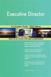 Executive Director a Complete Guide - 2020 Edition