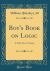 Boy's Book on Logic : A Talk, Not a Treatise (Classic Reprint)