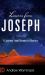 Lessons from Joseph : A Journey from Dreams to Destiny