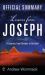 Lessons from Joseph Official Summary : A Journey from Dreams to Destiny