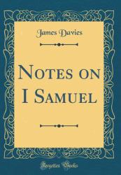 Notes on I Samuel (Classic Reprint)