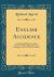 English Accidence : Comprising Chapters on the History and Development of the Language, and on Word-Formation (Classic Reprint)