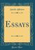 Essays (Classic Reprint)