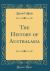 The History of Australasia (Classic Reprint)