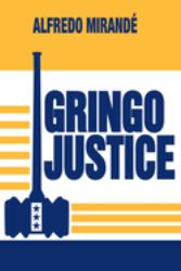 Gringo Justice