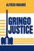 Gringo Justice