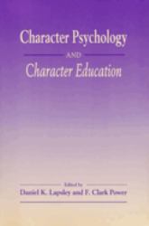 Character Psychology and Character Education